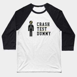 Crash Test Dummy Stickman Yellow Safety Testman with Black Dark Text and Yellow Line Separated Baseball T-Shirt